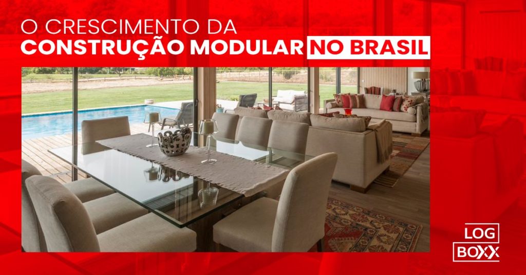 logboxx_O crescimento da construção modular no Brasil
