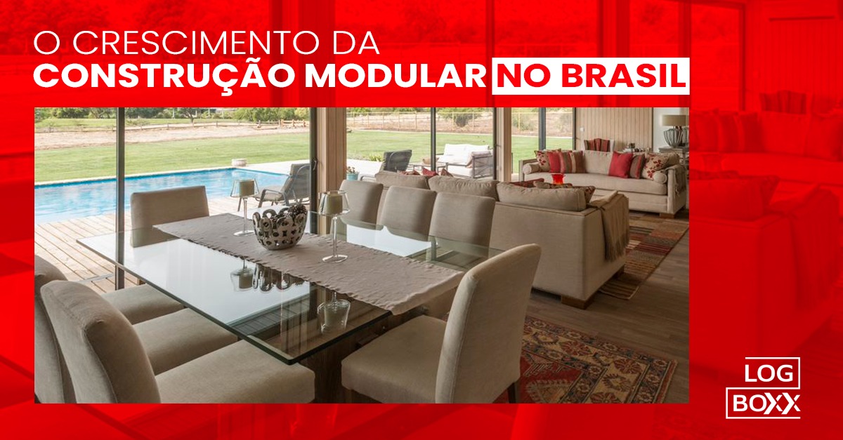 logboxx_O crescimento da construção modular no Brasil